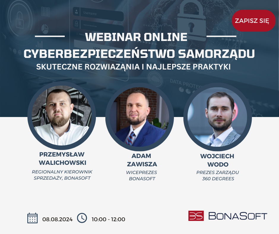 Webinar Cyberbezpieczeństwo Samorządu 8.08.2024r. godz 10-12